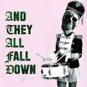 And They All Fall Down - Single