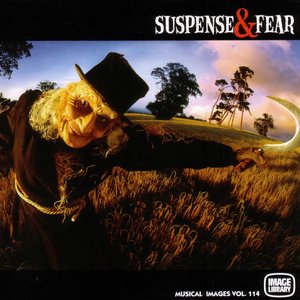 Suspense and Fear: Musical Images, Vol. 114