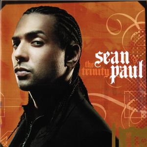 Sean Paul - The Trinity Dj Ep - Zortam Music