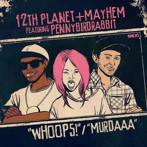 Whoops (feat. Pennybirdrabbit) / Murdaaa