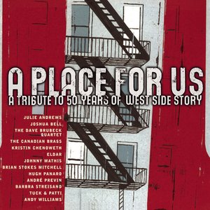 'A Place For Us - A Tribute to 50 Years of West Side Story [Digital Version]' için resim