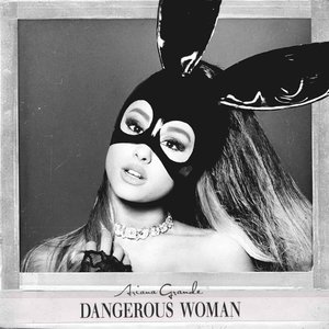 Dangerous Woman [Clean] [Clean]