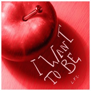 I Want to Be - Single