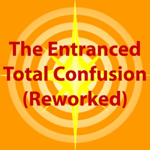 Total Confusion (Reworked)