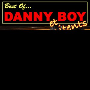 Best Of Danny Boy - Et Ses Penitents