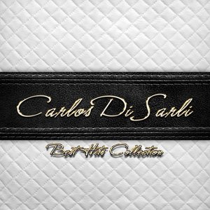 Best Hits Collection of Carlos Di Sarli