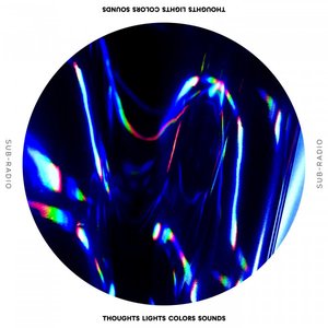 Thoughts Lights Colors Sounds - EP