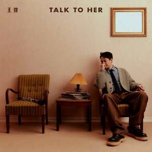 TALK TO HER