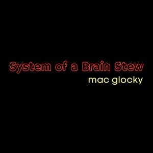 System of a Brain Stew - Single