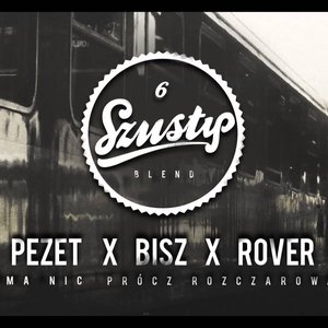Avatar for Pezet x Bisz x Rover