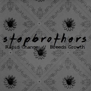 Rapid Change//Breeds Growth