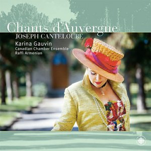 Canteloube: Songs of the Auvergne