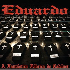A Fantastica Fabrica de Cadaver