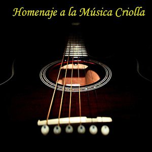 Homenaje a la Musica Criolla