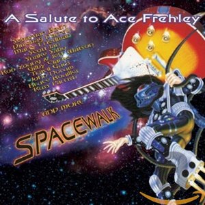 Spacewalk - A Salute to Ace Frehley