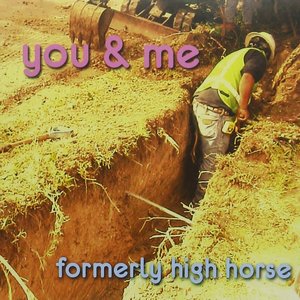 formerly high horse