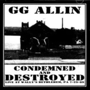 Condemned and Destroyed