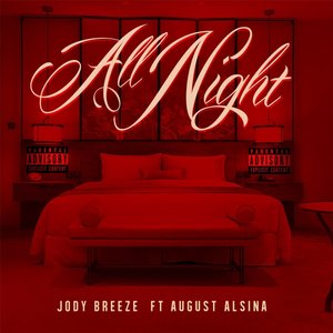 All Night (feat. August Alsina)