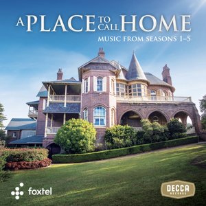 A Place To Call Home (Original TV Soundtrack)