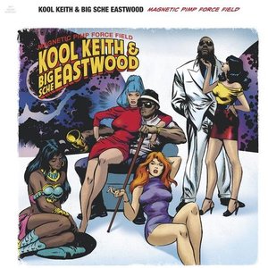 “Kool Keith & Big Sche Eastwood”的封面