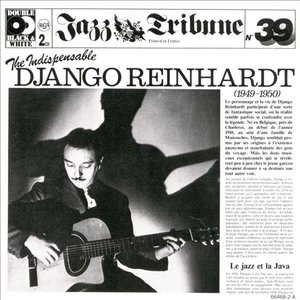 The Indispensable Django Reinhardt