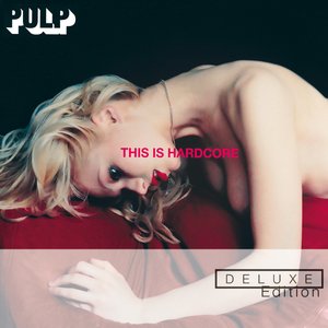 “This Is Hardcore Deluxe Edition (2 CD )”的封面