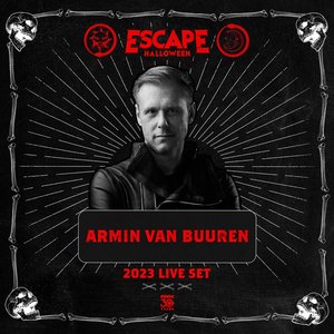 Armin van Buuren at Escape Halloween, 2023 (DJ Mix)