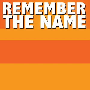 Remember the Name music, videos, stats, and photos | Last.fm