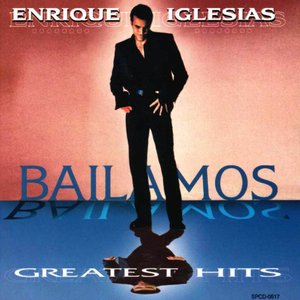 Bailamos (Greatest Hits)