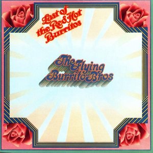 The Last Of The Red Hot Burritos (Live/1971)
