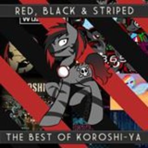 Red, Black & Striped: The Best Of Koroshi-Ya