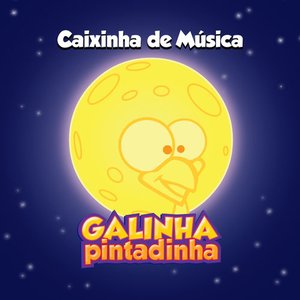 Caixinha de Música Galinha Pintadinha