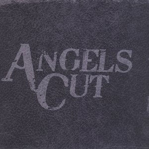 Angels Cut