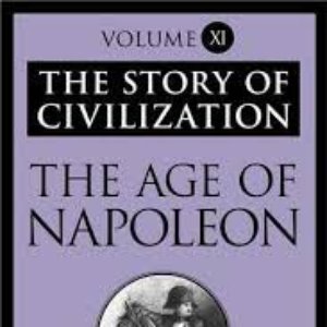 The Story of Civilization - 11 - The Age of Napolean