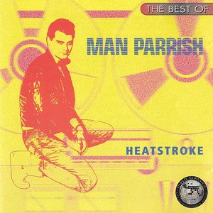 The Best of Man Parrish: Heatstroke