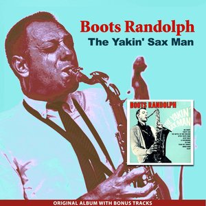 The Yakin' Sax Man (Original Album Plus Bonus Tracks)