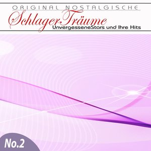 Orginal Nostalgische Schlager, Vol. 2 (Schlager Träume)