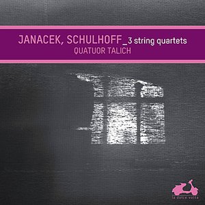 Janacek & Schulhoff: String Quartets