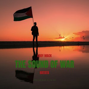 The sound of war (feat. Abu Batata) - Single
