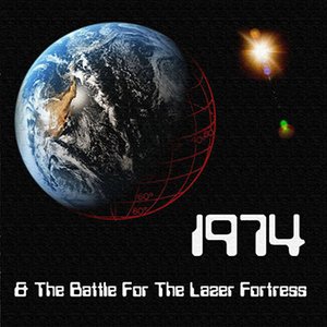 1974 & The Battle For The Lazer Fortress