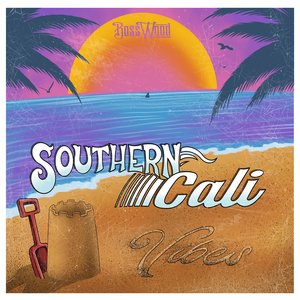 Southern Cali Vibes