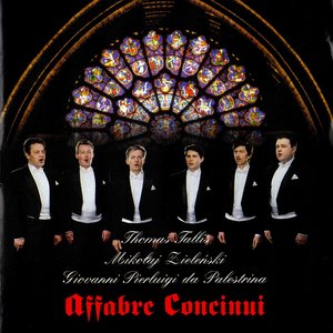 Affabre Sing Tallis, Zielenski, Palestrina (The Lamentation of Jeremiah I & II / Zielenski / Missa Papae Marcelli)