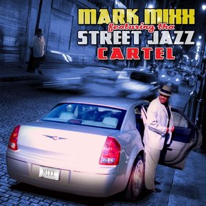 Image for 'Street Jazz feat. Tha Street Jazz Cartel'