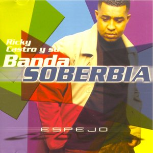 Ricky Castro y Su Banda Soberbia