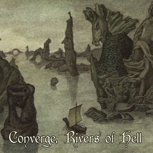 Converge, Rivers of Hell