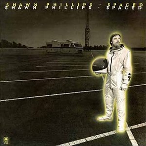 Shawn Phillips - Spaced - Zortam Music