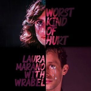 Worst Kind of Hurt (with Wrabel) - Single