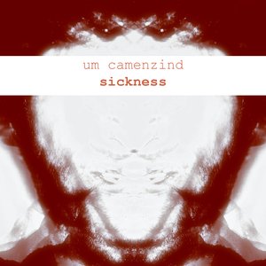 Sickness