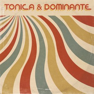 Tonica & Dominante - EP