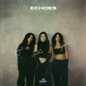 Echoes (feat. Valkyrae, Fuslie & Ylona Garcia) - Single